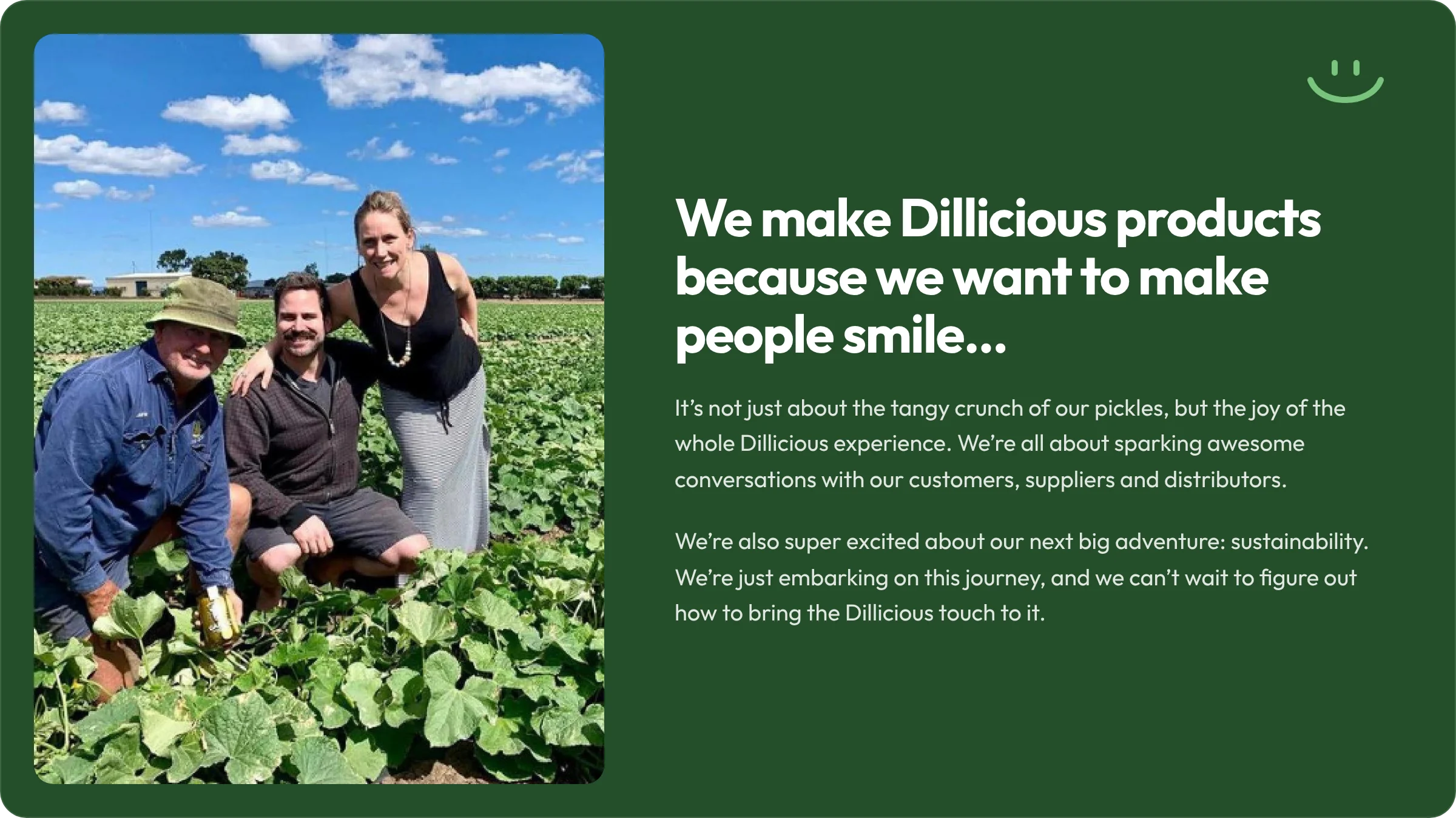 Plan page reading “We make Dillicious products because we want to make people smile”, beside a photo of the founders with their cucumber farmer.