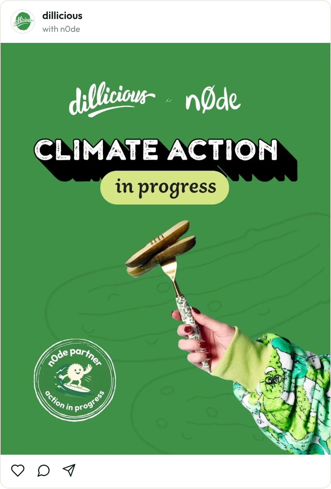 Dillicious and n0de Instagram post reading Climate action in progress, with a pickle on a fork.
