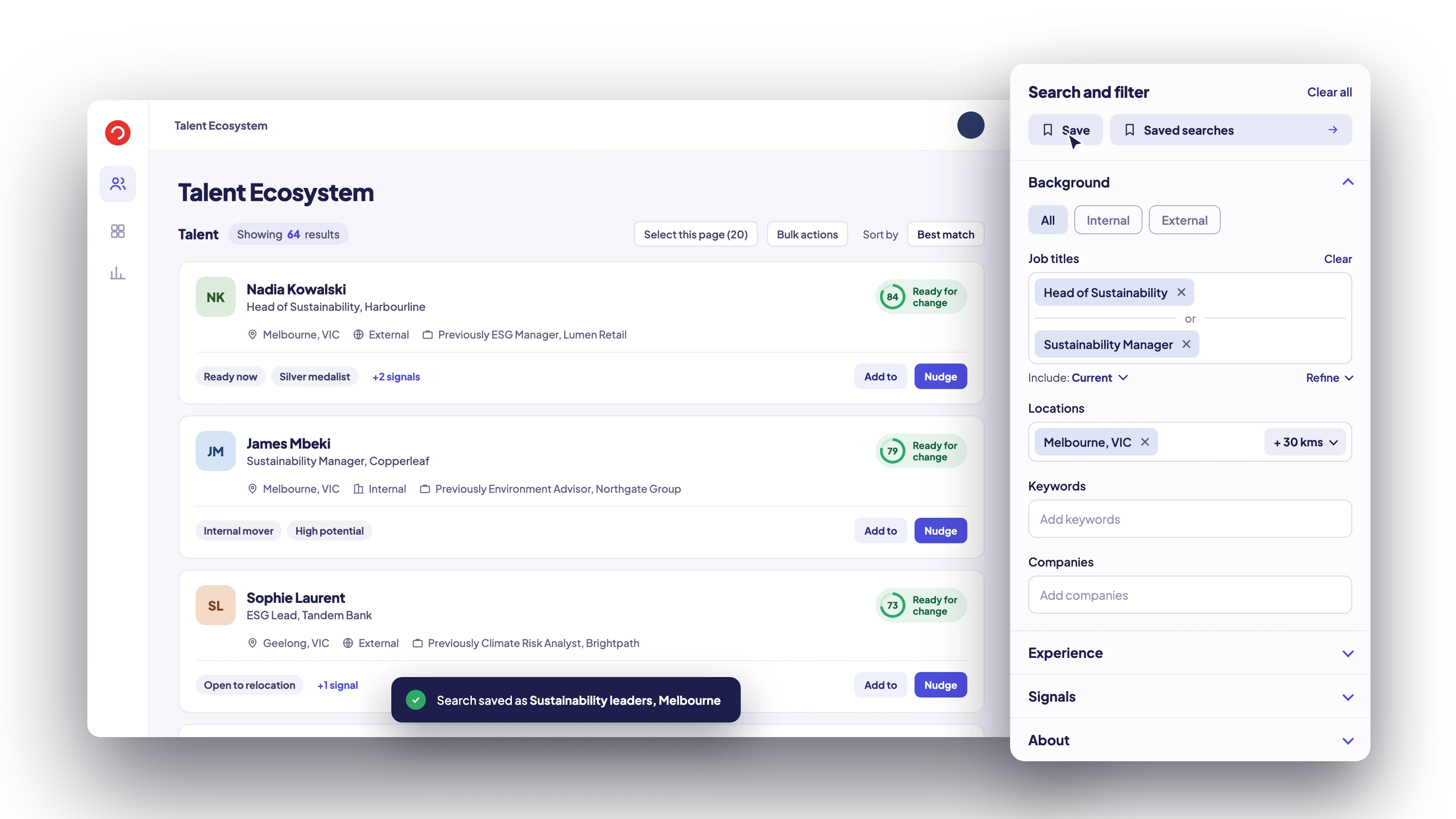 The redesigned Reejig Talent Ecosystem. In the search panel, a recruiter adds Head of Sustainability as a job title, uses Refine to add Sustainability Manager with or, then adds Melbourne as a location. Results narrow from more than 10,000 to 64 profiles and the search is saved.